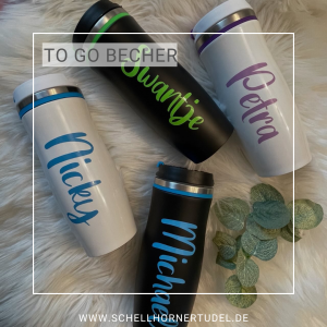 Personalisierter To Go Becher * Kaffeebecher mit Wunschbeschriftung